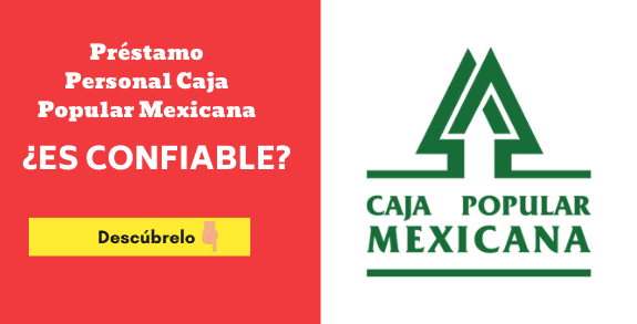 requisitos para préstamo en caja popular mexicana