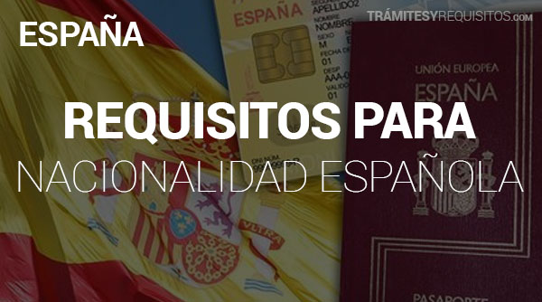 requisitos para solicitar la nacionalidad española por residencia