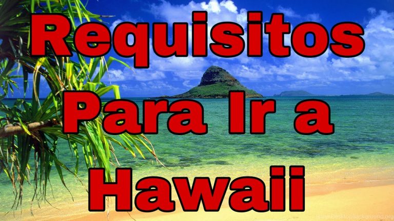 requisitos para viajar a hawaii desde mexico